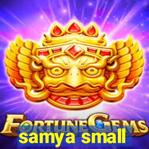 samya small